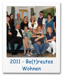 2011 - Be(t)reutes Wohnen