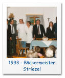 1993 - Bäckermeister Striezel
