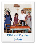 1982 - s´Pariser Leben