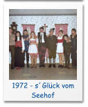 1972 - s´Glück vom Seehof